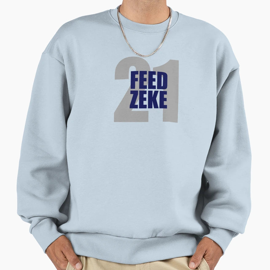 Feed Zeke Sweatshirt - Novelty Apparel Unisex - T-Shirt, Sweatshirt, Hoodie