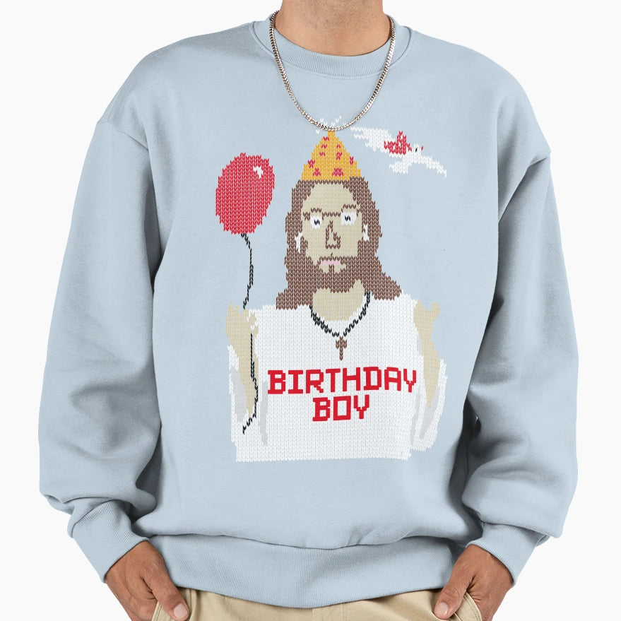 Jesus Birthday Gifts Sweatshirt - Streetwear Style Men Women - T-Shirt, Sweatshirt, Hoodie