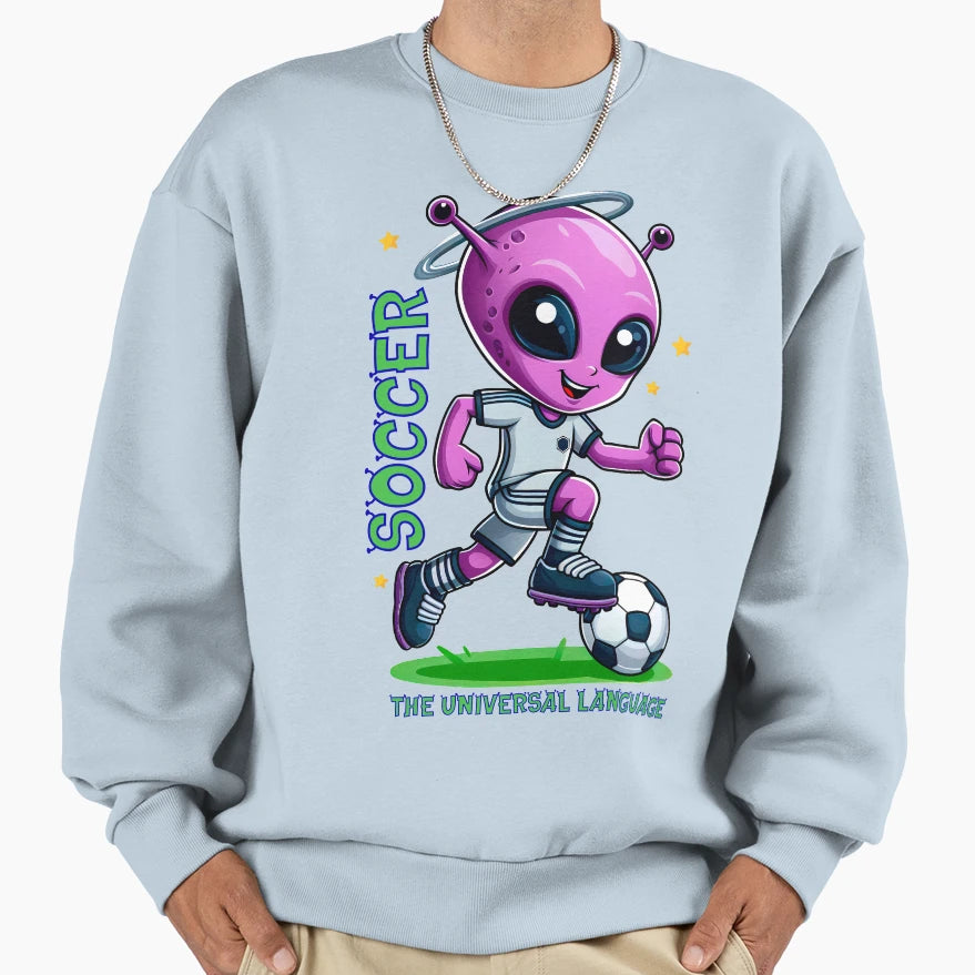 Soccer Universal Language Alien Sweatshirt - Streetwear Style for Adults - T-Shirt, Sweatshirt, Hoodie