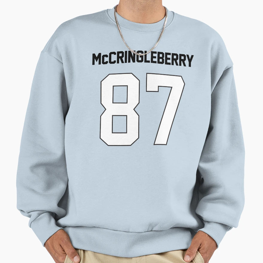 Mccringleberrys Excessive Sweatshirt - Fun Novelty Design Unisex - T-Shirt, Sweatshirt, Hoodie