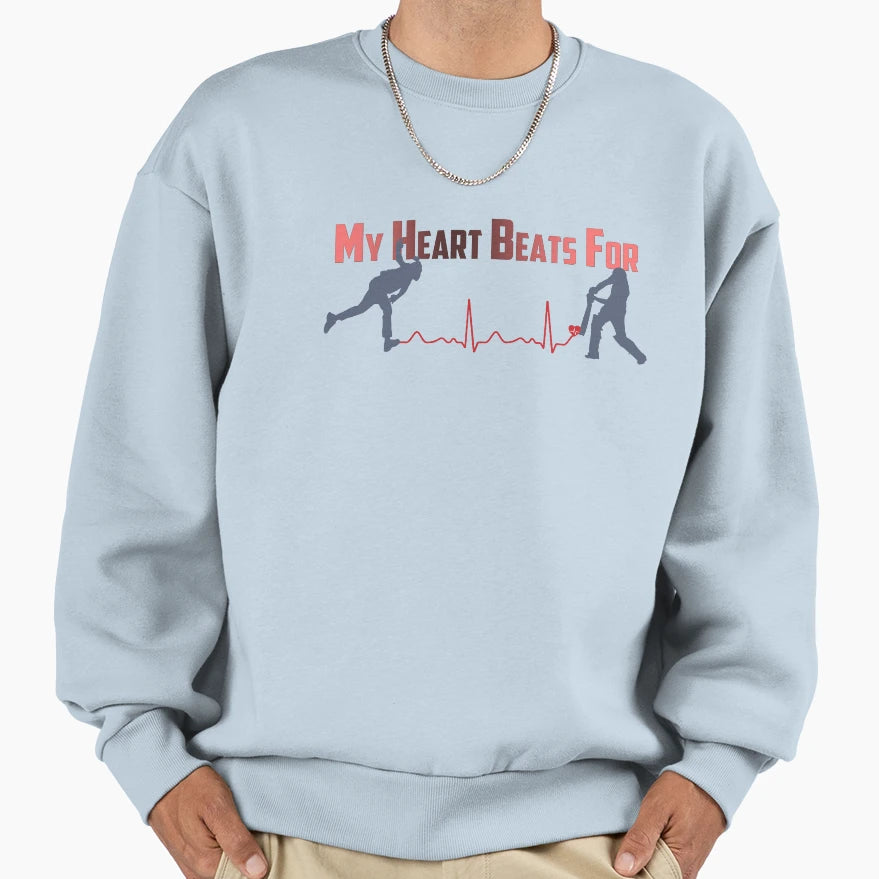 My Heart Beats Cricket Sweatshirt - Graphic Print Unisex - T-Shirt, Sweatshirt, Hoodie
