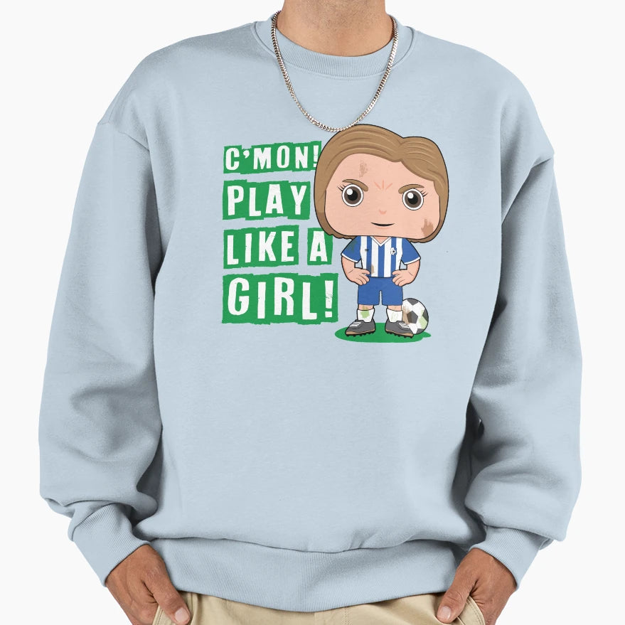 Cmon Play Like Soccer Sweatshirt - Unique Graphic for Adults - T-Shirt, Sweatshirt, Hoodie