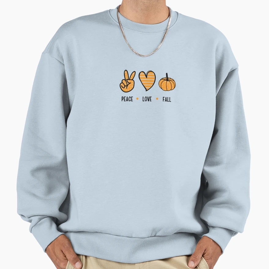 Peace Love Fall Sweatshirt - Minimalist Print for Adults - T-Shirt, Sweatshirt, Hoodie