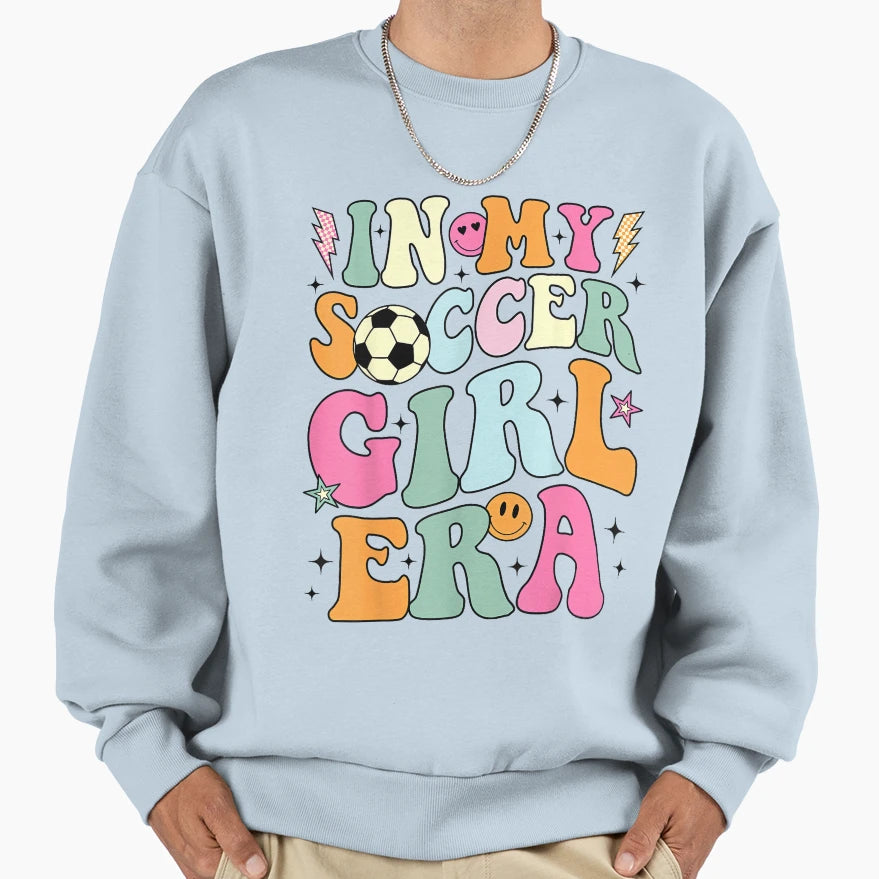 My Soccer Era Groovy Soccer Sweatshirt - Aesthetic Graphic Men Women - T-Shirt, Sweatshirt, Hoodie