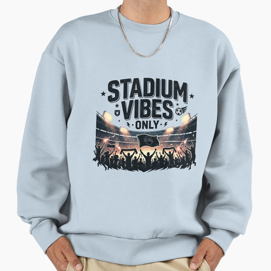 Stadium Vibes Only Sweatshirt - Custom Art Print for Adults - T-Shirt, Sweatshirt, Hoodie