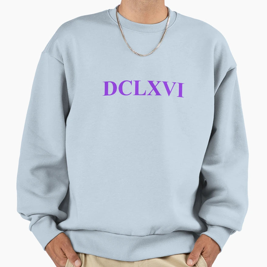 Number 666 Roman Numeral Dclxvi Sweatshirt - Novelty Apparel Men Women - T-Shirt, Sweatshirt, Hoodie