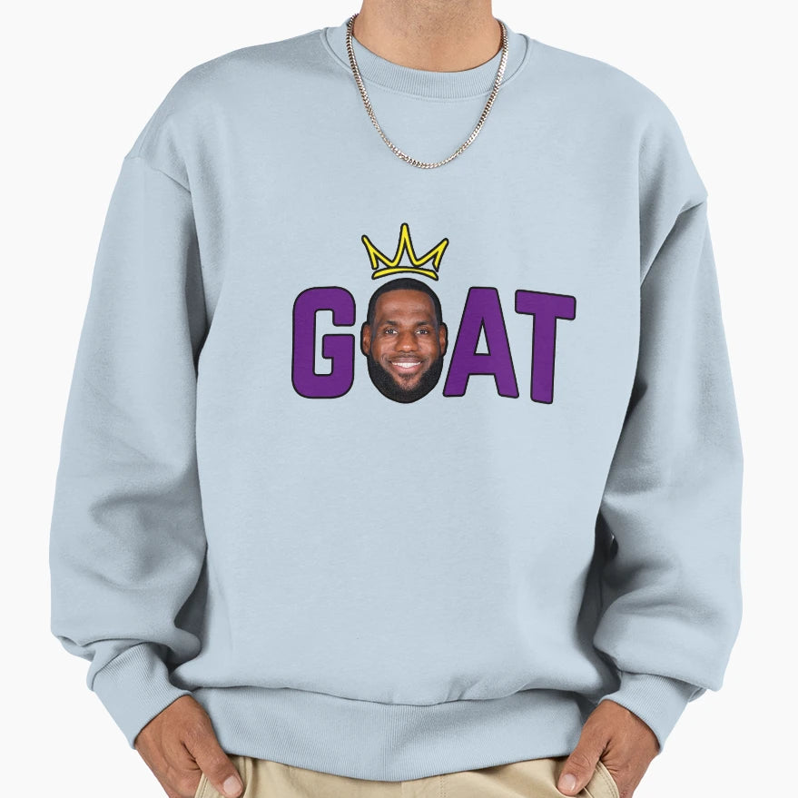 Goat Lebron King James Greatest Sweatshirt - Streetwear Style Men Women - T-Shirt, Sweatshirt, Hoodie