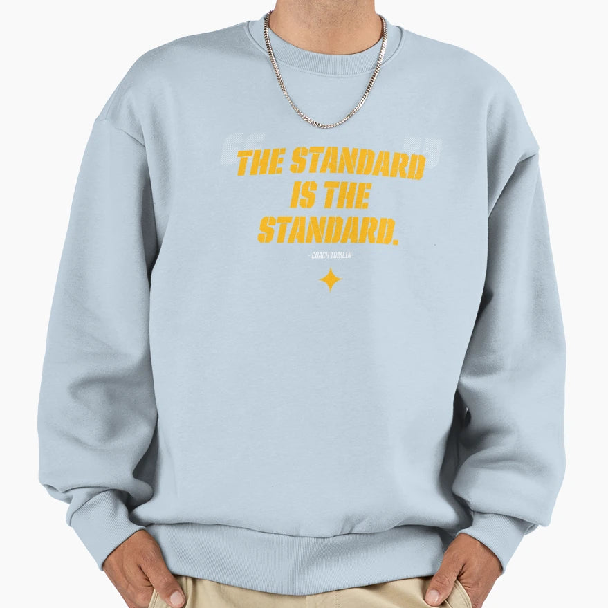 Standard Is Standard Sweatshirt - Trendy Graphic Men Women - T-Shirt, Sweatshirt, Hoodie