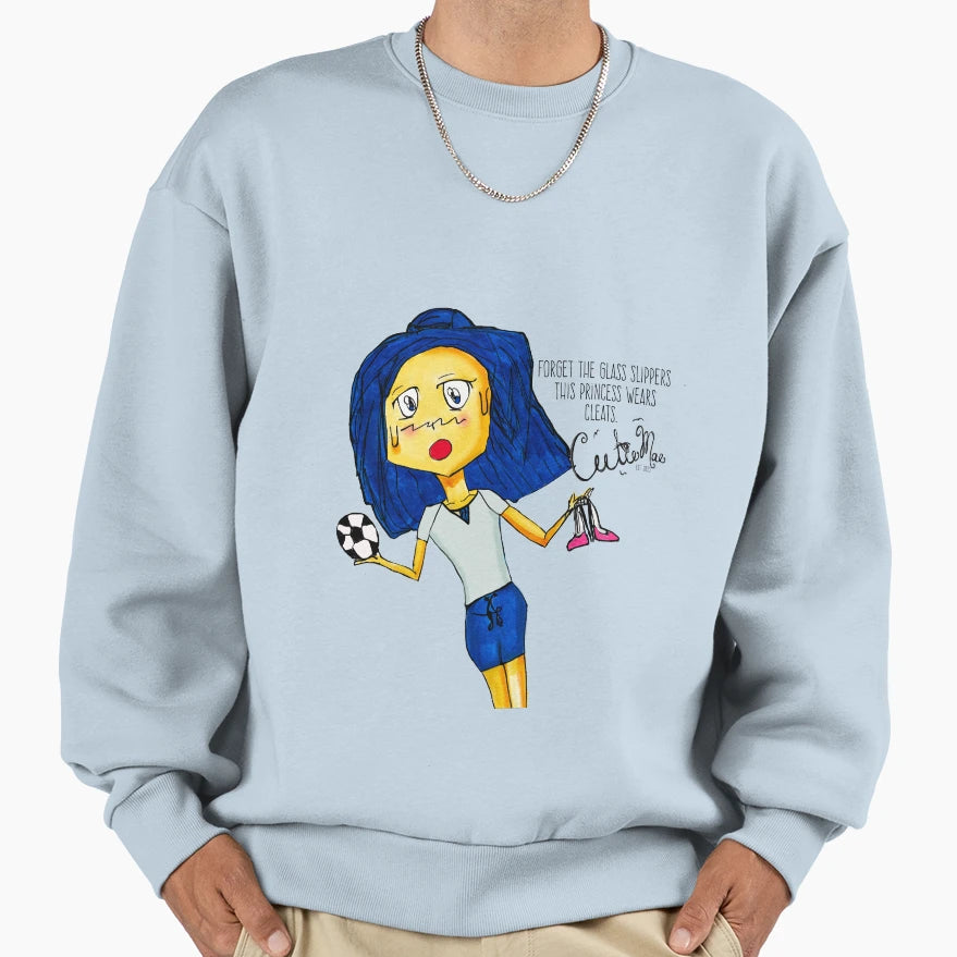 Forget Glass Slippers This Princess Sweatshirt - Streetwear Style Unisex - T-Shirt, Sweatshirt, Hoodie