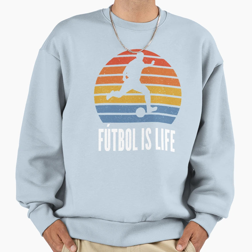 Futbol Is Life Soccer Lover Sweatshirt - Custom Art Print Men Women - T-Shirt, Sweatshirt, Hoodie