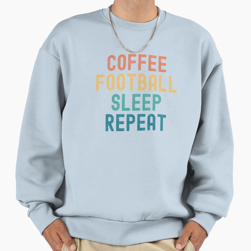 Coffee Football Sleep Repeat Sweatshirt - Minimalist Print for Adults - T-Shirt, Sweatshirt, Hoodie