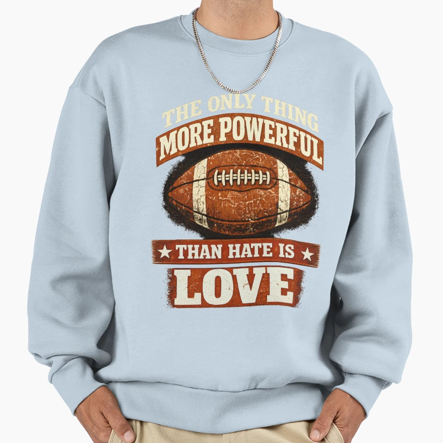 Only Thing More Powerful Than Sweatshirt - Custom Art Print for Adults - T-Shirt, Sweatshirt, Hoodie