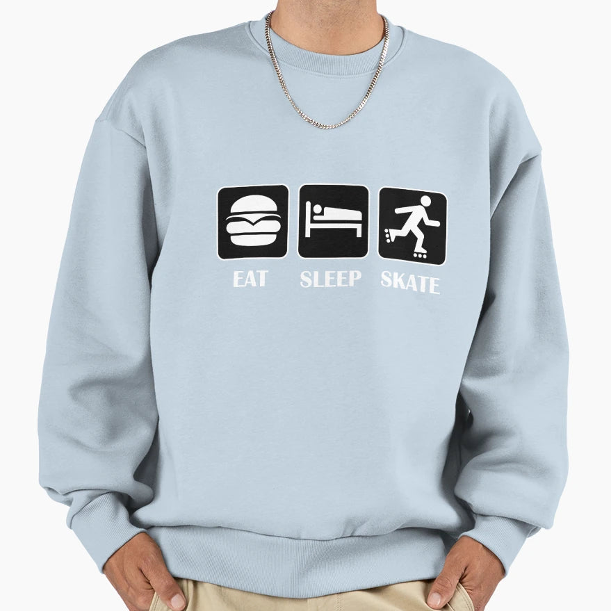 Eat Sleep Skate Tri Skates Sweatshirt - Fun Novelty Design Men Women - T-Shirt, Sweatshirt, Hoodie
