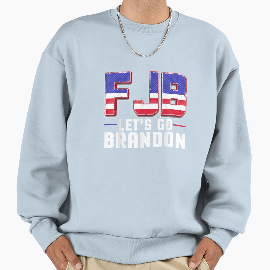 Lets Go Brandon Chant Joe Biden Chant Sweatshirt - Graphic Print Unisex - T-Shirt, Sweatshirt, Hoodie