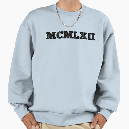 1962 Roman Numerals Sweatshirt - Casual Everyday Wear for Adults - T-Shirt, Sweatshirt, Hoodie