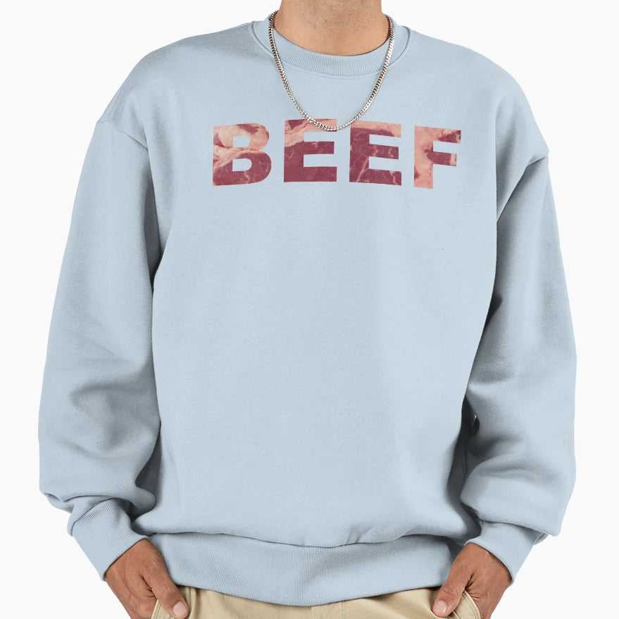 Beef Sweatshirt - Aesthetic Graphic Men Women - T-Shirt, Sweatshirt, Hoodie
