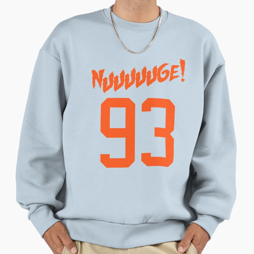Nuuuuuge 93 Sweatshirt - Aesthetic Graphic Unisex - T-Shirt, Sweatshirt, Hoodie