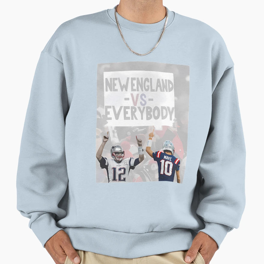 New England Vs Everybody Football Sweatshirt - Graphic Print Men Women - T-Shirt, Sweatshirt, Hoodie