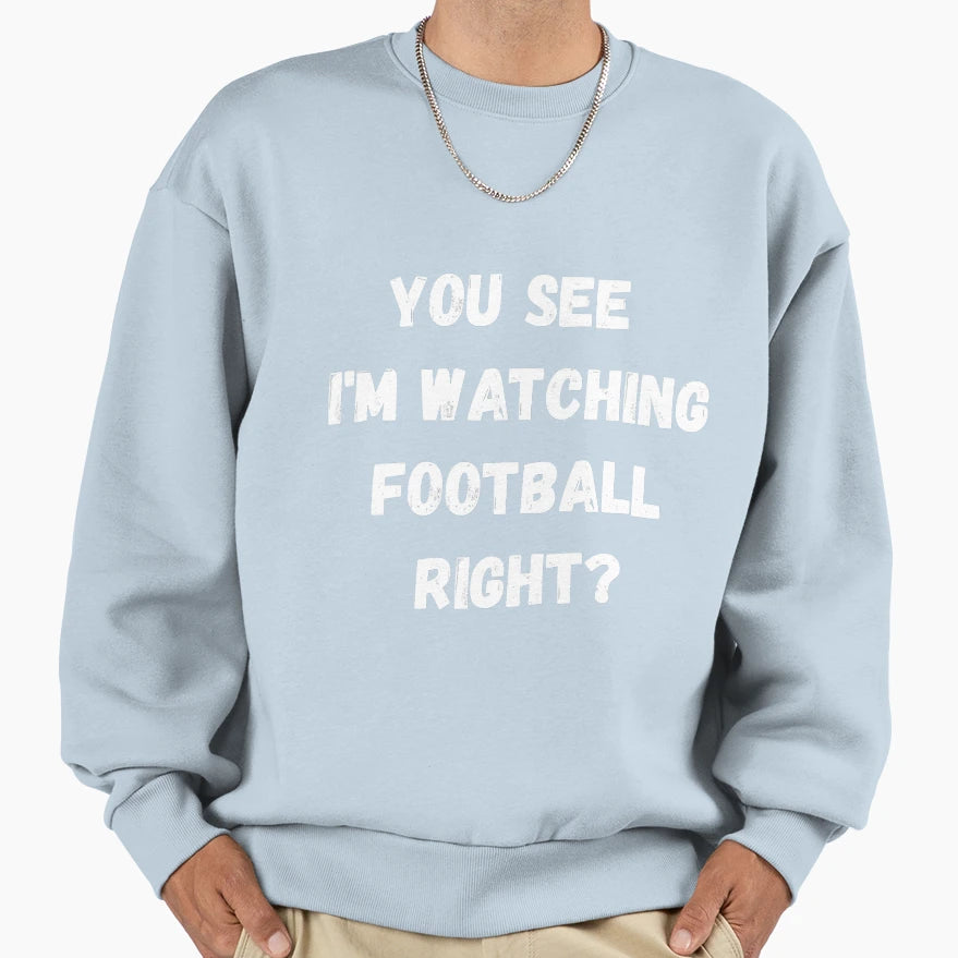 Watching Football Angry Dad Football Sweatshirt - Trendy Graphic for Adults - T-Shirt, Sweatshirt, Hoodie