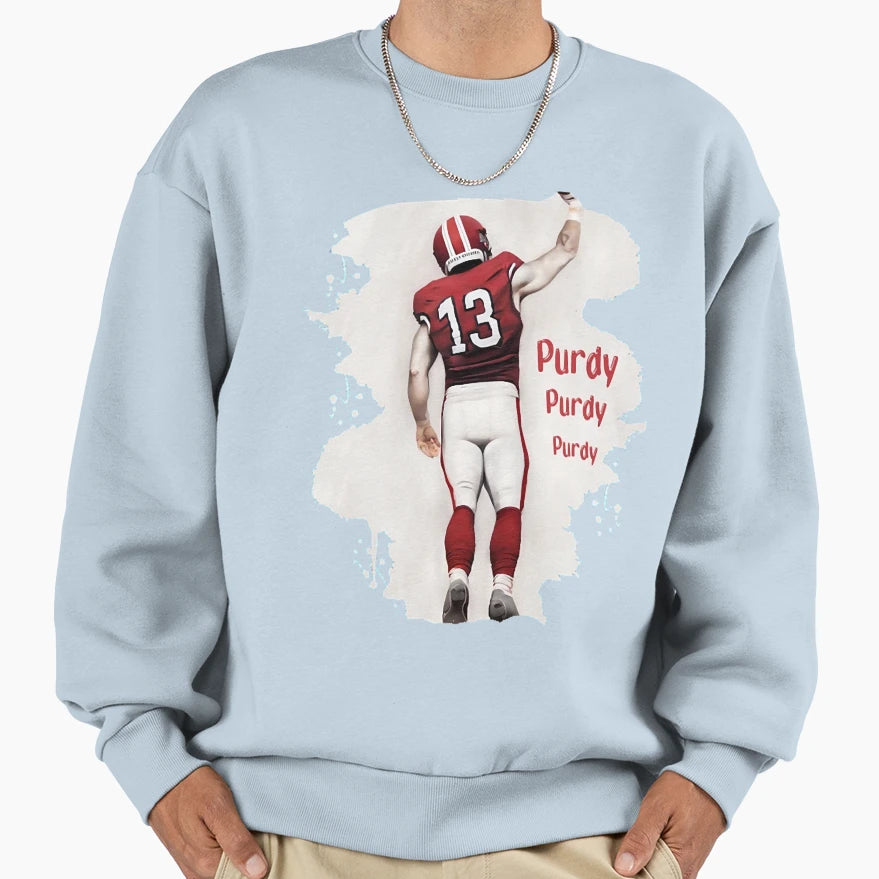 Purdy Purdy Purdy Sweatshirt - Fun Novelty Design Unisex - T-Shirt, Sweatshirt, Hoodie
