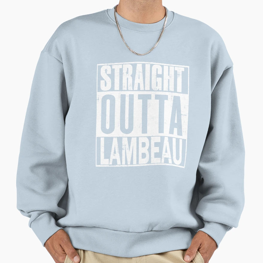 Straight Outta Lambeau Sweatshirt - Casual Everyday Wear for Adults - T-Shirt, Sweatshirt, Hoodie