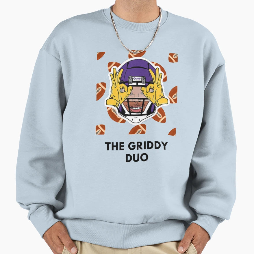 Griddy Duo Sweatshirt - Casual Everyday Wear Men Women - T-Shirt, Sweatshirt, Hoodie