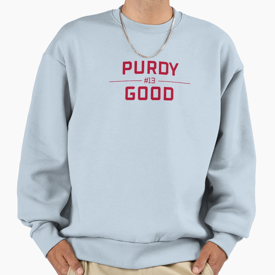Purdy Good Red Block Letters Sweatshirt - Casual Everyday Wear Men Women - T-Shirt, Sweatshirt, Hoodie