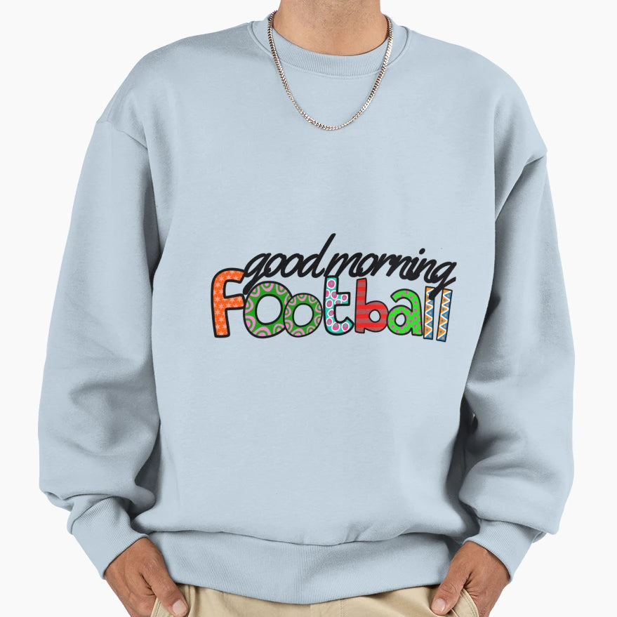 Goodmorning Football Doodle Typography T-Shirt - Trendy Graphic Unisex - T-Shirt, Sweatshirt, Hoodie