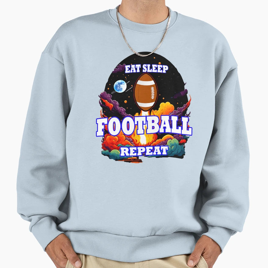 Eat Sleep Football Repeat Sweatshirt - Graphic Print for Adults - T-Shirt, Sweatshirt, Hoodie
