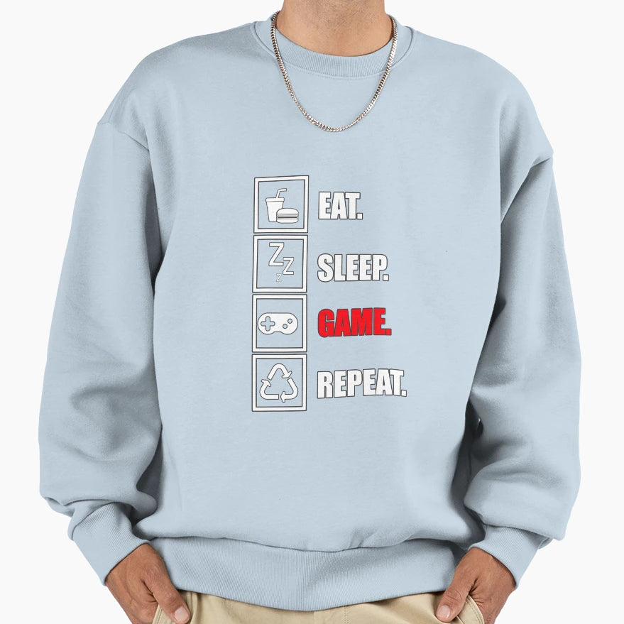 Eat Sleep Game Repeat Sweatshirt - Unique Graphic Unisex - T-Shirt, Sweatshirt, Hoodie
