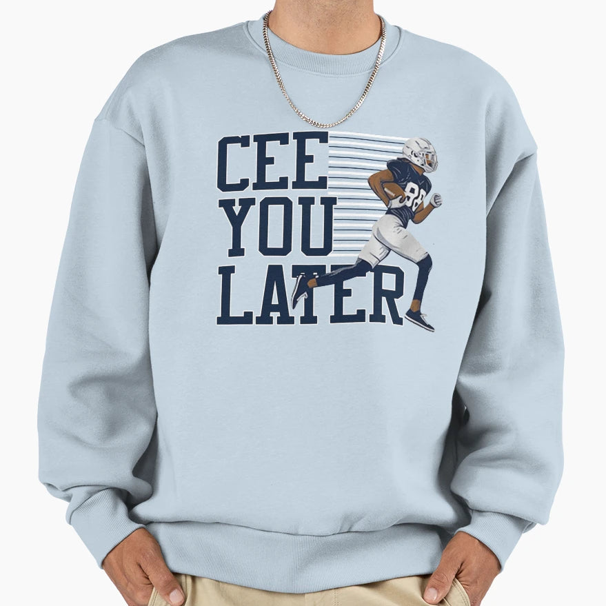 CL Cee You Later Sweatshirt - Fun Novelty Design for Adults - T-Shirt, Sweatshirt, Hoodie