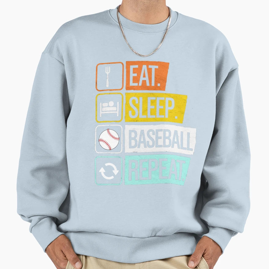 Eat Sleep Baseball Repeat Baseball Sweatshirt - Graphic Print Unisex - T-Shirt, Sweatshirt, Hoodie