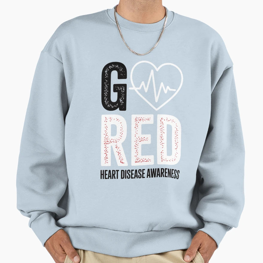 Go Red American Heart Disease Month Sweatshirt - Unique Graphic Men Women - T-Shirt, Sweatshirt, Hoodie