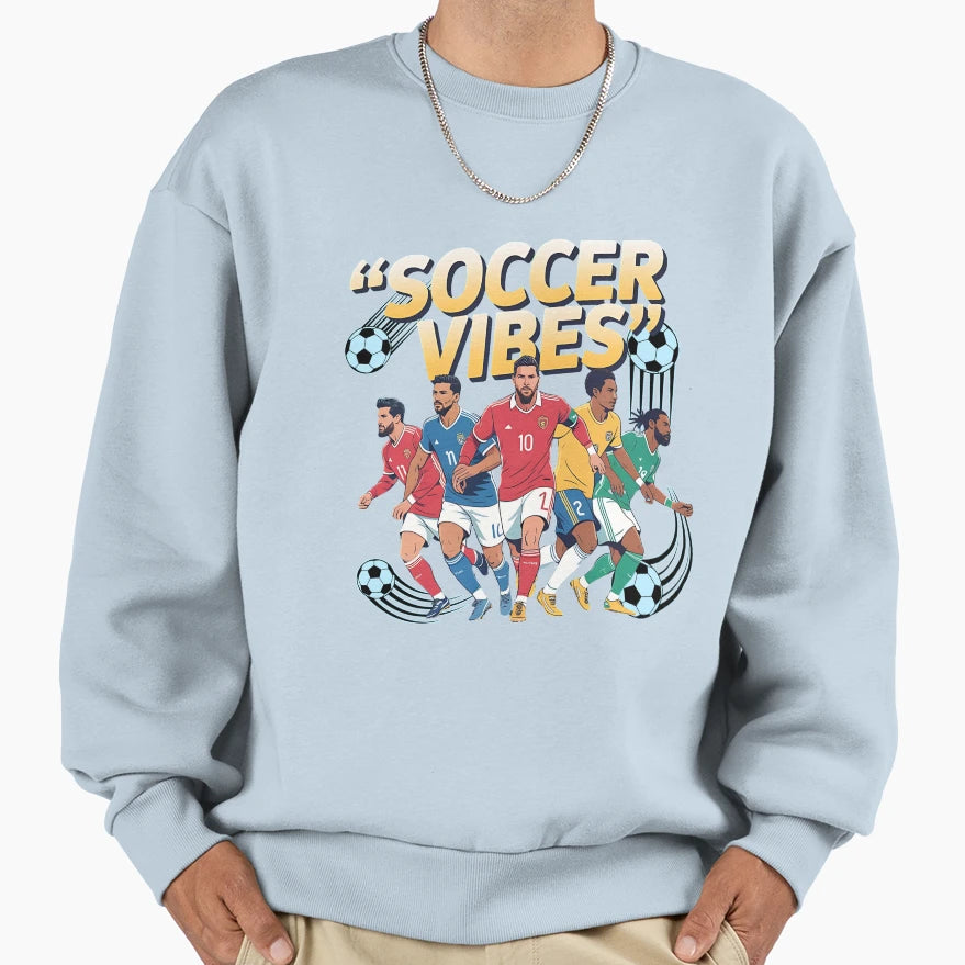 Soccer Vibes Just Do Football Love Sweatshirt - Novelty Apparel Unisex - T-Shirt, Sweatshirt, Hoodie