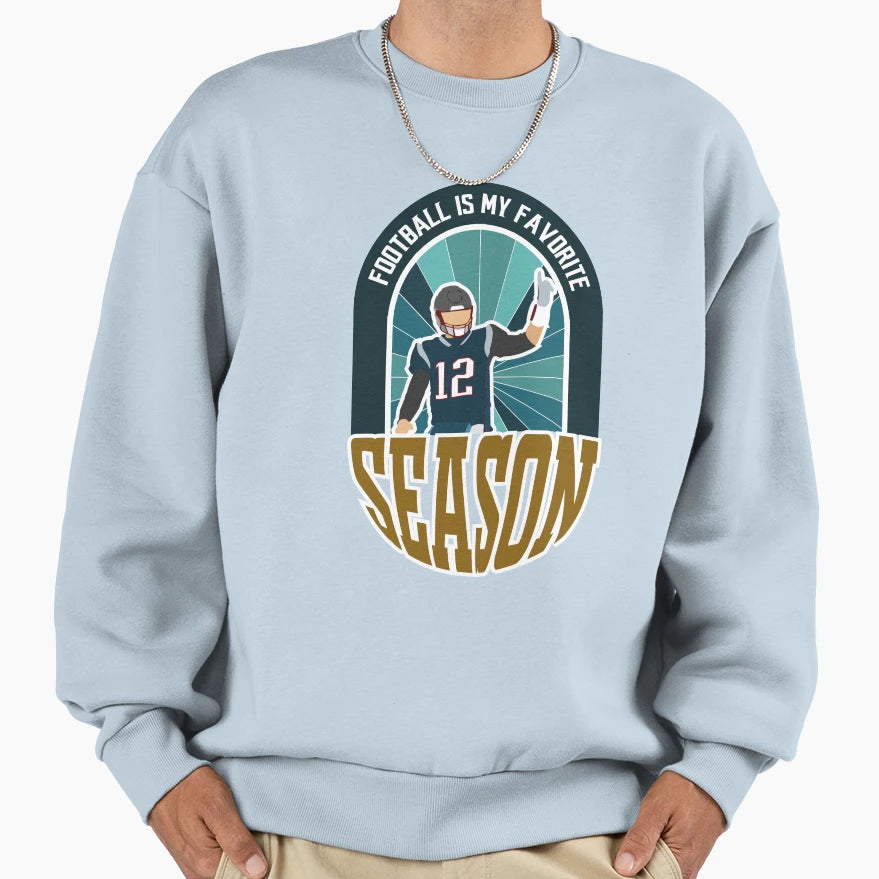Football Is My Favorite Season Sweatshirt - Fun Novelty Design for Adults - T-Shirt, Sweatshirt, Hoodie