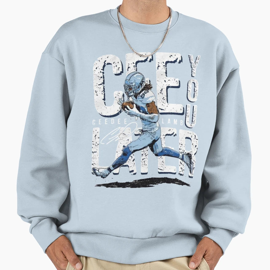 Cee You Later Sweatshirt - Aesthetic Graphic Unisex - T-Shirt, Sweatshirt, Hoodie