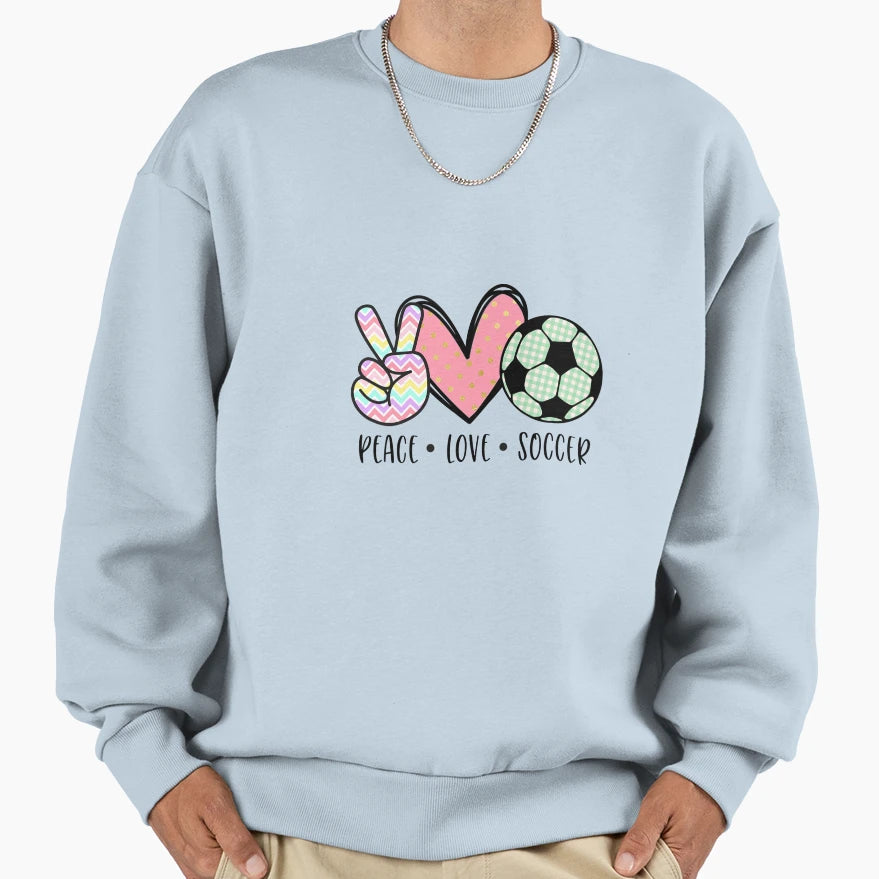 Peace Love Soccer Teen Sweatshirt - Fun Novelty Design for Adults - T-Shirt, Sweatshirt, Hoodie