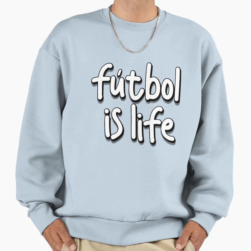 Futbol Is Life 15 Sweatshirt - Minimalist Print Unisex - T-Shirt, Sweatshirt, Hoodie