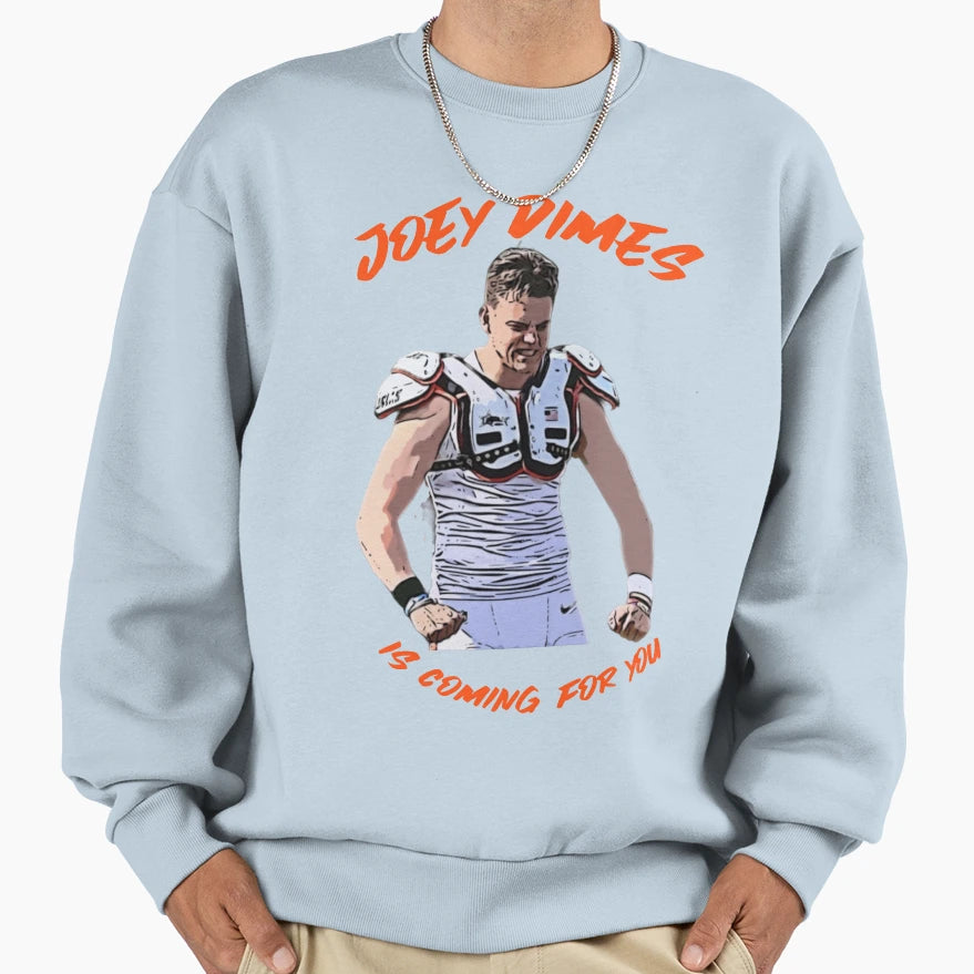 Joey Dimes Is Coming You Aka JB Sweatshirt - Streetwear Style Unisex - T-Shirt, Sweatshirt, Hoodie