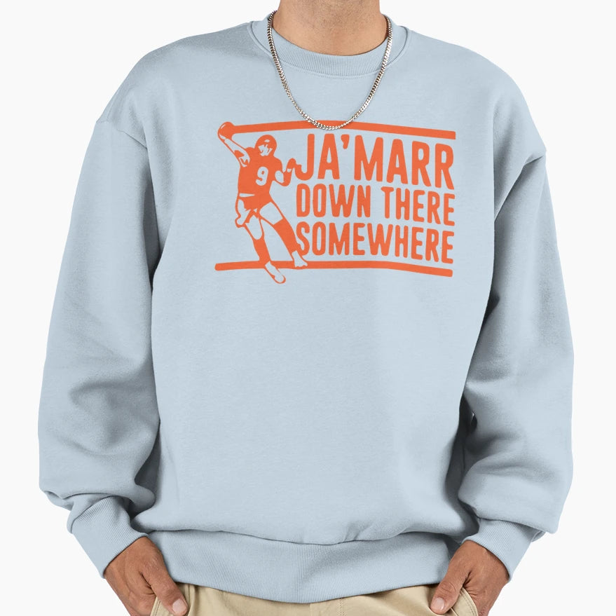 Ja Marr Down Theresomewhere Sweatshirt - Novelty Apparel Men Women - T-Shirt, Sweatshirt, Hoodie