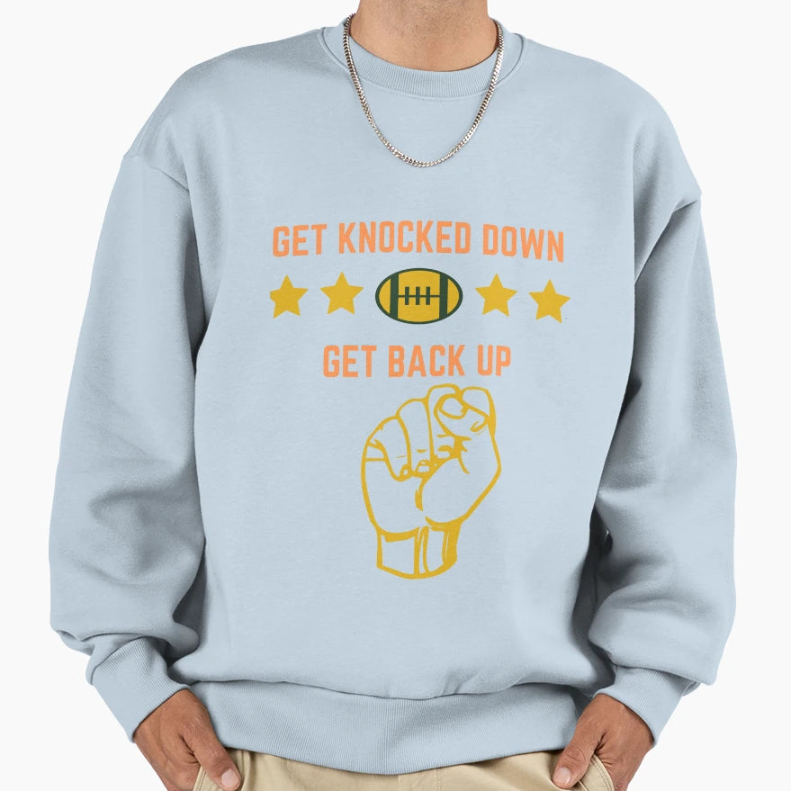 Get Back Up Sweatshirt - Minimalist Print Men Women - T-Shirt, Sweatshirt, Hoodie