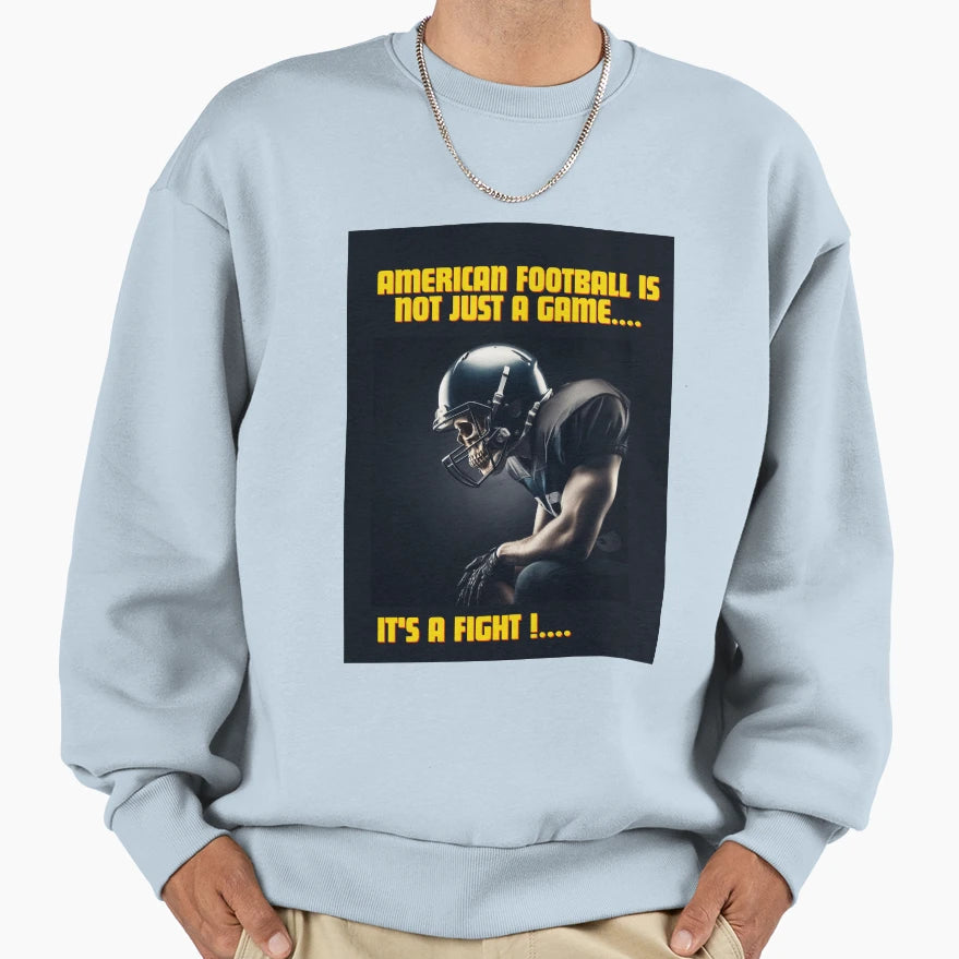 American Football Is Not Just Game Sweatshirt - Novelty Apparel Unisex - T-Shirt, Sweatshirt, Hoodie