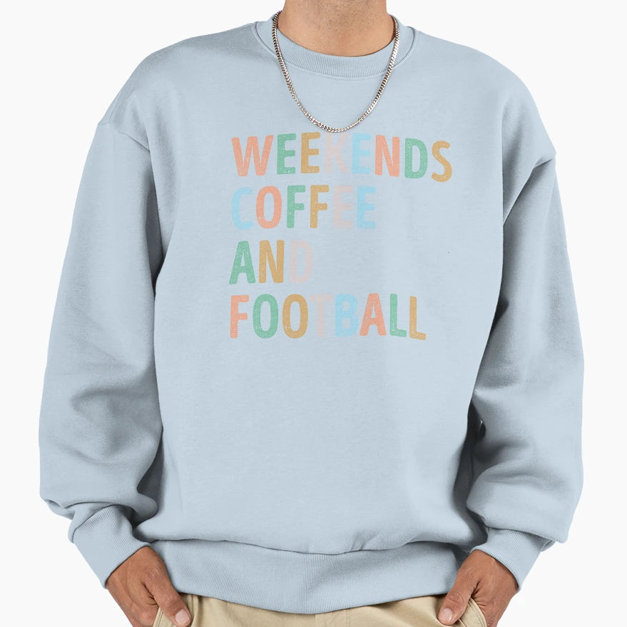 Weekends Coffee And Football Mom Sweatshirt - Minimalist Print Men Women - T-Shirt, Sweatshirt, Hoodie