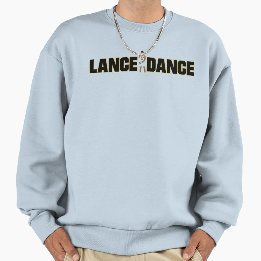 Lance Dance Sweatshirt - Novelty Apparel Men Women - T-Shirt, Sweatshirt, Hoodie