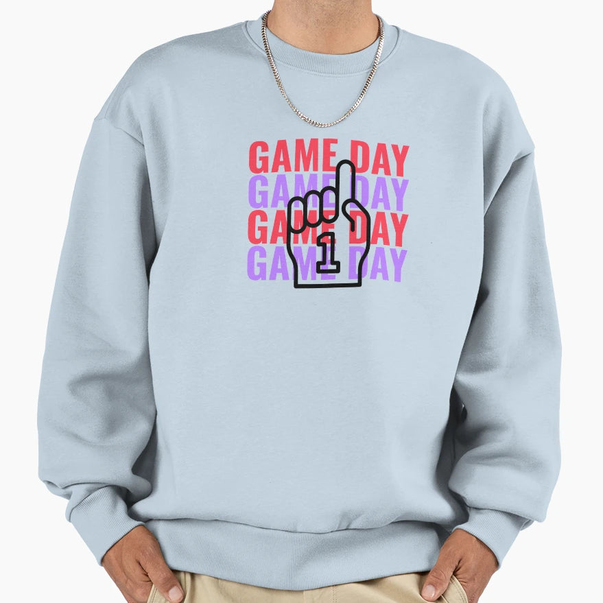 Game Day Sweatshirt - Fun Novelty Design Men Women - T-Shirt, Sweatshirt, Hoodie