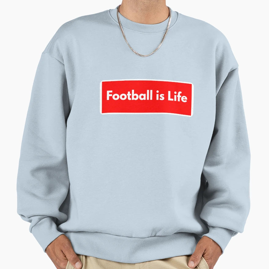 Football Is Life Sweatshirt - Aesthetic Graphic Unisex - T-Shirt, Sweatshirt, Hoodie