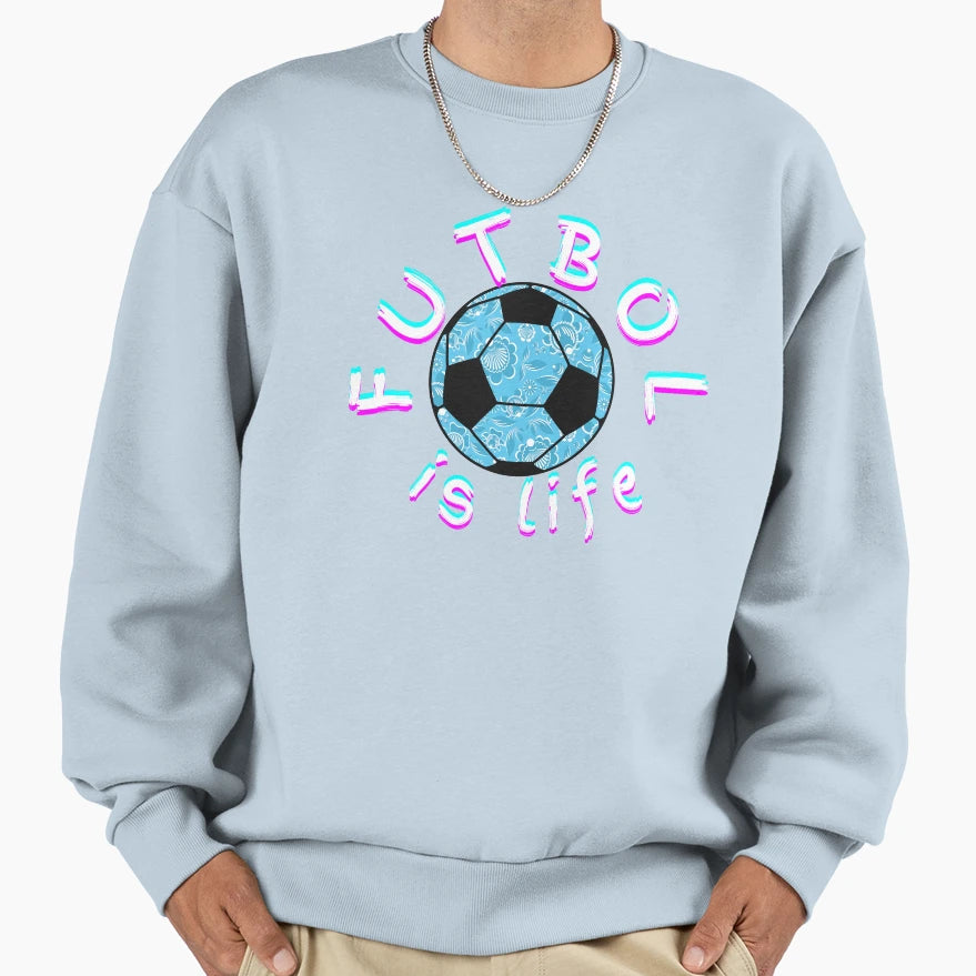 Roy Kent Inspired Futbol Is Life Sweatshirt - Trendy Graphic Men Women - T-Shirt, Sweatshirt, Hoodie