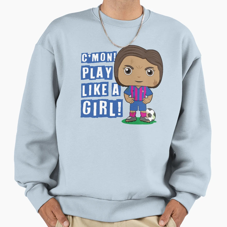 Cmon Play Like Soccer Sweatshirt - Aesthetic Graphic for Adults - T-Shirt, Sweatshirt, Hoodie