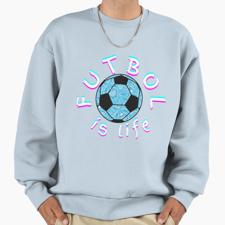 Roy Kent Inspired Futbol Is Life Sweatshirt - Aesthetic Graphic for Adults - T-Shirt, Sweatshirt, Hoodie