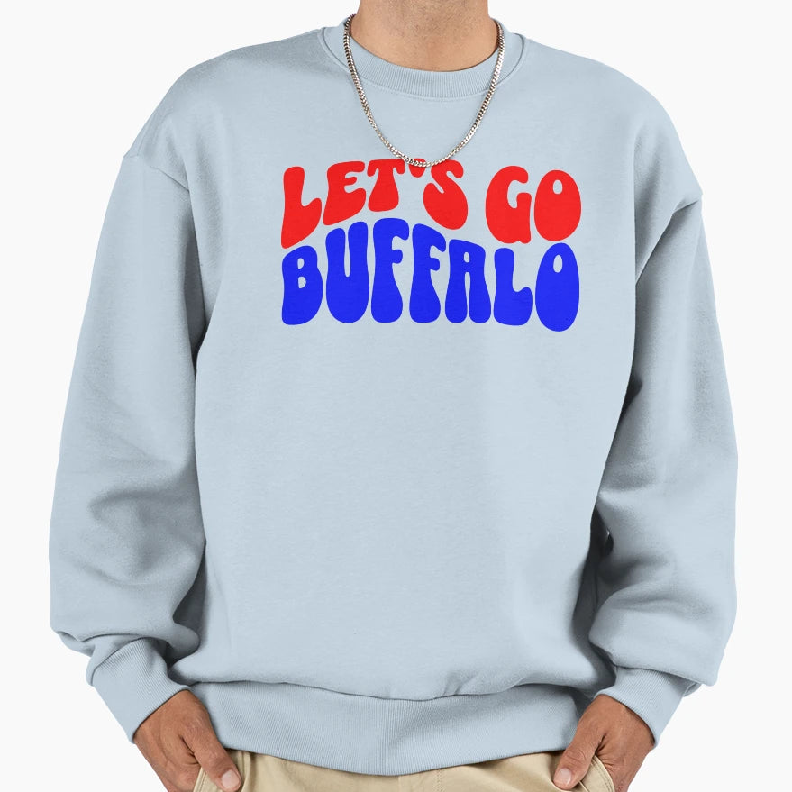 Lets Go Buffalo Sweatshirt - Graphic Print for Adults - T-Shirt, Sweatshirt, Hoodie